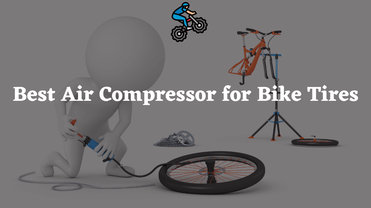 5 Best Air Compressor for Bike Tires in 2024
