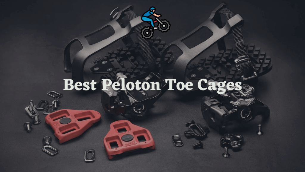 best peloton toe cages